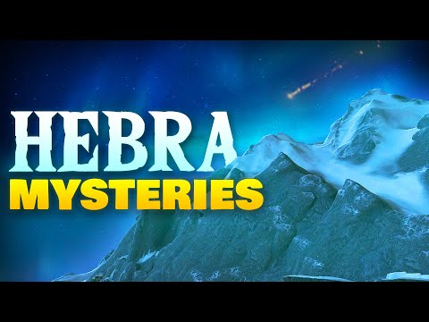 The GREAT Mysteries of The Hebra Mountains!