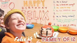Felix's Birthday ❤️ Family of 12