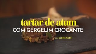 Tartar de Atum com Gergelim Crocante