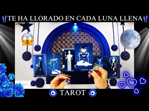 ALGUIEN TE HA LLORADO CADA NOCHE DE LUNA LLENA🌕😭TE ADORA Y TE NECESITA MAS QUE NUNCA😍💙LECTURA TAROT💙