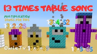 13 Times Table Song | Learn Multiplication with Owie Tv | Math Songs for Kids
