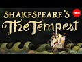 Understanding Shakespeare's The Tempest