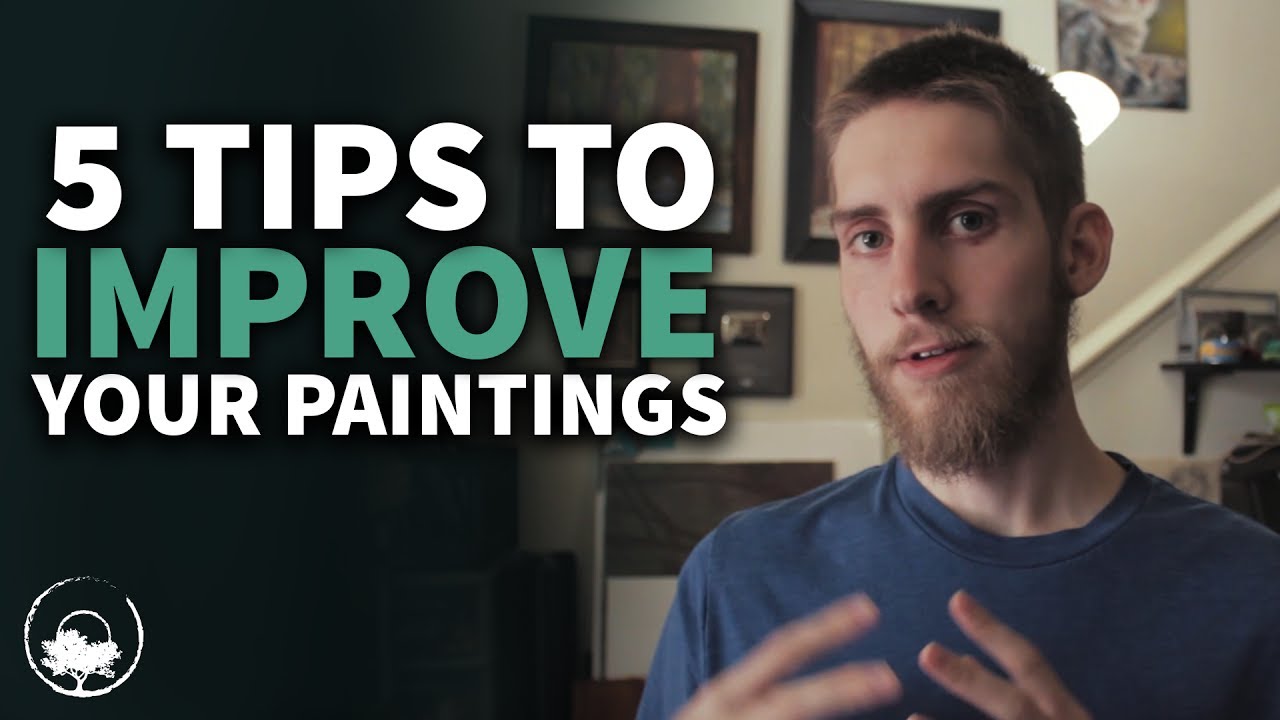 5 Tips to INSTANTLY Improve Your Paintings SchaeferArt