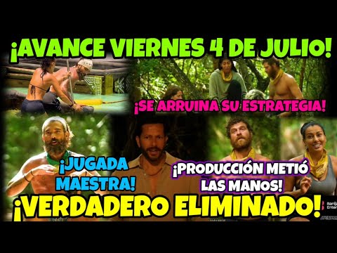 AVANCES VIERNES 4 🔥 VERDADERO ELIMINADO CONFIRMADO ✅ PRODUCCIÓN METE LAS MANOS! SURVIVOR MÉXICO 2025