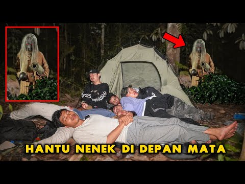 GAK MASUK AKAL JAM 2 MALAM DI SAMPERIN NENEK NGASIH PERINGATAN CAMPING DI HUNTAN TERLARANG! Part 2