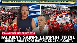 TIDAK TAYANG DI TV MANA PUN ‼️Momen Kedatangan Fans Eropa Ke Jakarta Jelang Final Fifa Series 😱 