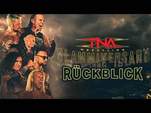 TNA Slammiversary 2025 REVIEW / RÜCKBLICK