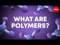 Understanding Polymers