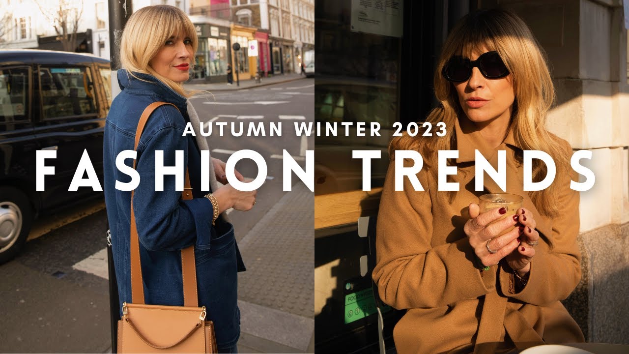 THE KEY FASHION TRENDS 2023 | What to wear and how to style | AUTUMN WINTER