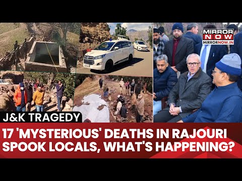 Mysterious Deaths In J-K's Rajouri Kills 17; Contaminated Water Spring Sealed, Probe Intensified