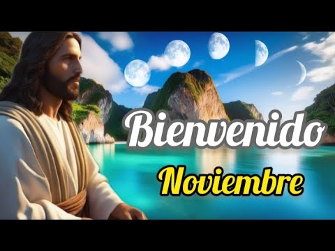 Oración Especial para Empezar el Mes {Que Noviembre Sea un Mes Bendecido}