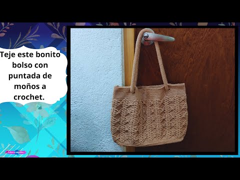 Teje este bonito bolso con puntada de moños a crochet #crochet #facil #tejido #tutorial