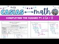 Solving Quadratic Equations by Completing the Square