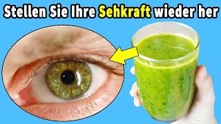 Verbessern Sie die Sehkraft auf natürliche Weise & beugen Sie Augenkrankheiten mit diesem Rezept vor