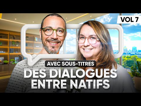 3 dialogues du quotidien en français - Volume 7
