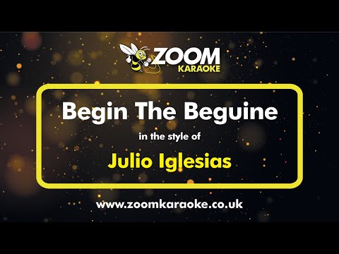 Julio Iglesias – Begin The Beguine (Spanish Lyrics) – Karaoke Version from Zoom Karaoke