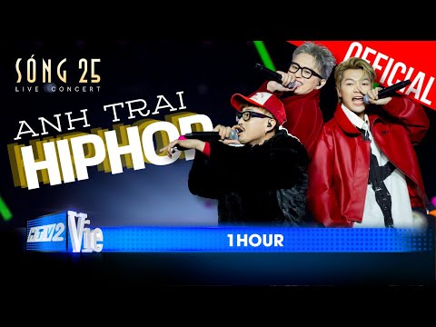 [1 HOUR] - Anh Trai Hiphop - B Ray ft. Robber, GILL | Sóng 25