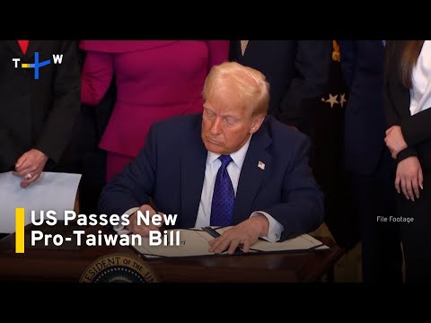 YouTube video thumbnail: Trump Signs Bill That Could Expand US Engagement With Taiwan