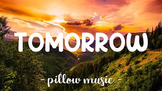 Tomorrow - Young Castro (Lyrics) 🎵