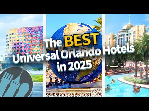 The BEST Universal Orlando Hotels in 2025