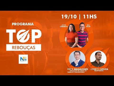 Programa Top Rebouças - Erick Magalhães e Uerbeth Souza - Episódio#26