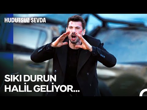 Sevdiklerime Dokunanın Canını Alırım! - Hudutsuz Sevda