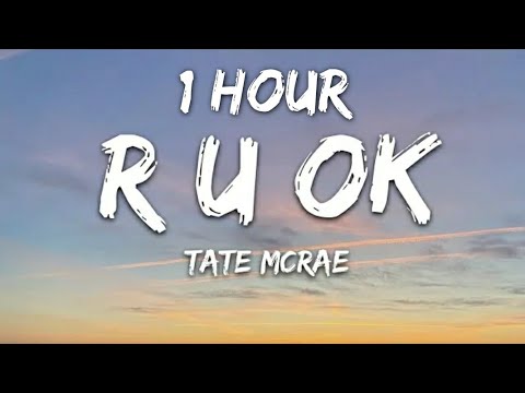 Tate McRae - r u ok (Lyrics) 1 Hour