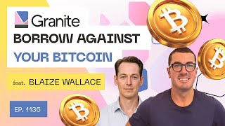 Granite - Borrow Against Your Bitcoin