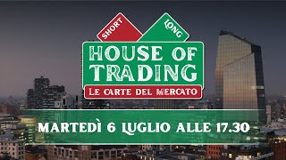 House of Trading: oggi la sfida tra Para e D'Ambra