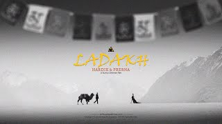 BEST PRE WEDDING VIDEO 2025 | HARDIK & PRERNA | LEH LADAKH | 4K | SUNNY DHIMAN PHOTOGRAPHY