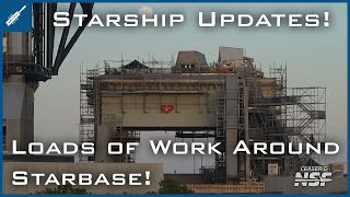 SpaceX Starship Updates! Loads of Work Continuing Around Starbase! TheSpaceXShow