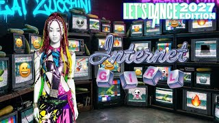Internet Girl - KATSEYE – LET’S DANCE 2027 EDITION 