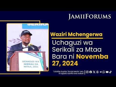 Waziri Mchengerwa: Uchaguzi wa Serikali za Mtaa Bara ni Novemba 27, 2024