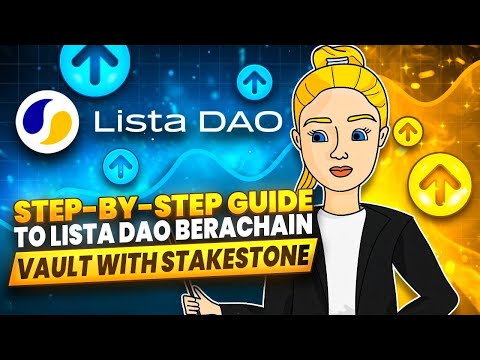 Step-by-Step Guide to Lista DAO Berachain Vault with StakeStone I Don't miss out👆