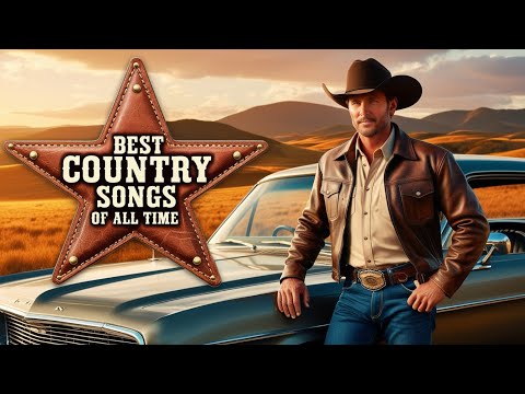 Best Country Hits Ever – Greatest Hits Oldies Classic Country Songs With Lyrics