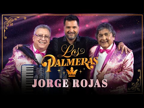 Los Palmeras, Jorge Rojas - Por Primera Vez (Video Oficial)