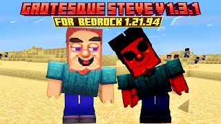 NEW！Grotesque Steve Horror Mod For Minecraft Bedrock 1.21.94