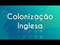 Colonização Inglesa na América