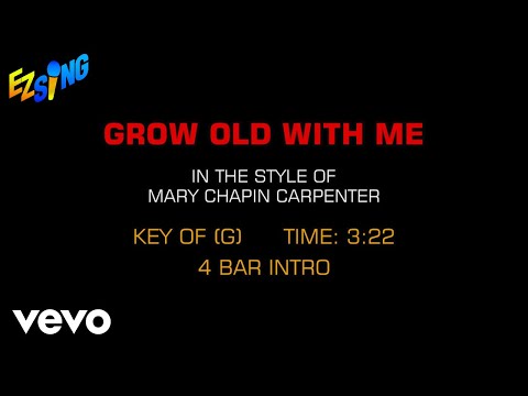 Mary Chapin Carpenter – Grow Old With Me (Karaoke)