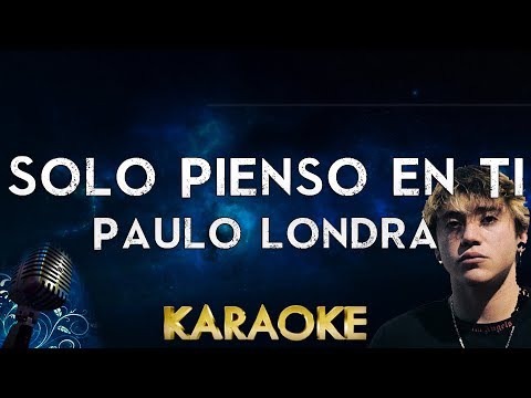 Paulo Londra – Solo Pienso en Ti ft. De La Ghetto, Justin Quiles (Karaoke Instrumental)