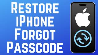 How to Restore iPhone if You Forgot Your Passcode (Full Guide)