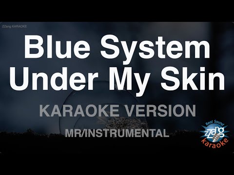 Blue System – Under My Skin (Instrumental) (Karaoke Version)