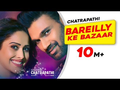 Bareilly Ke Bazaar - Chatrapathi| Sreenivas, Nushrratt| Tanishk B| Sunidhi, Dev N| In Cinemas 12 May
