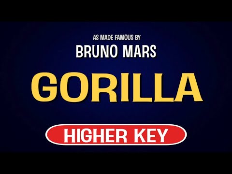 Bruno Mars – Gorilla | Karaoke Higher Key