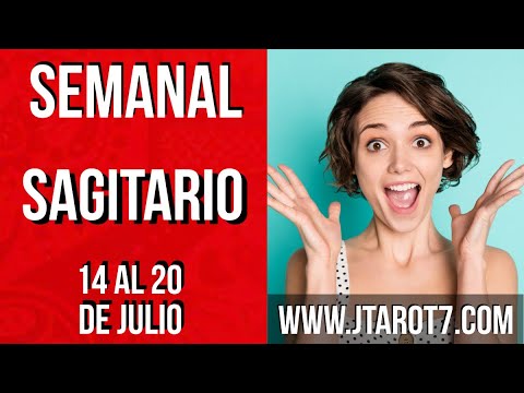 SAGITARIO HORÓSCOPO SEMANAL 14 AL 20 DE JULIO 2025