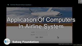 Applications of Computers in  Airline System