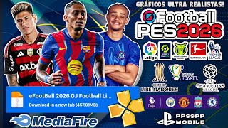 ✅ eFootBall PES 2026 PPSSPP/ANDROID Download MEDIAFIRE Gráficos HD Novas Faces E Kits Offline 