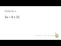 Solving 2 Step Inequalities