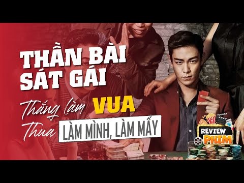 [Review Phim] Gái Đổ Rầm Rầm Vì Thần Bài: Thắng Là Ông Hoàng, Thua Làm Trò Hề!