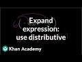 Distributive Property and Expansion